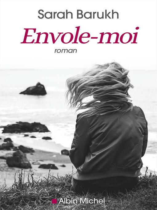 Title details for Envole-moi by Sarah Barukh - Available